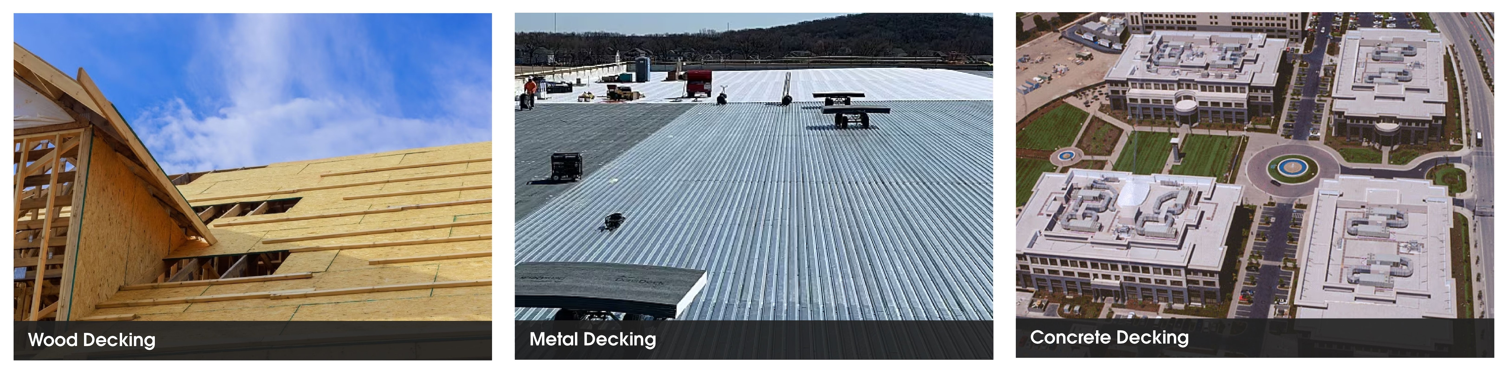 13e135fe-c6d1-4ba0-9a4a-2132bef8294a Types of roof decking materials including wood decking, metal decking, and concrete decking.
